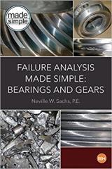 Failure Analysis Made Simple: Bearings and Gears