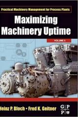 Practical Machinery Management for Process Plants, Maximize