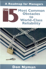 The 15 Most Common Obstacles to World-Class Reliability - A Roadmap for Managers